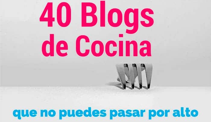 40 blogs de cocina española